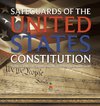 Safeguards of the United States Constitution | Books on American System Grade 4 | Children's Government Books