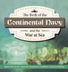 The Birth of the Continental Navy and the War at Sea | Battles During the American Revolution | Fourth Grade History | Children's American History