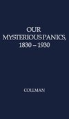 Our Mysterious Panics
