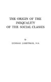 The Origin of the Inequality of the Social Classes
