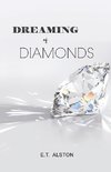 Dreaming of Diamonds