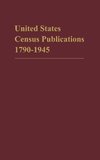 Catalog of United States Census Publications, 1790-1945