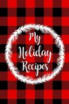 My Holiday Recipes