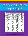 200 Maze Puzzle For Adults