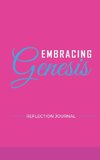 Embracing Genesis Reflection Journal