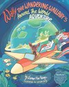 Wally The Wandering Wallaby's Around The World Adventure
