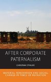 After Corporate Paternalism