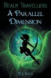 Realm Travellers - A Parallel Dimension