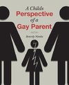 A Childs Perspective of a Gay Parent