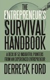 The Entrepreneur's Survival Handbook