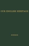 Our English Heritage