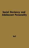 Social Deviancy and Adolescent Personality