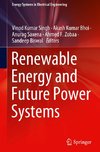 Renewable Energy and Future Power Systems