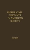 Higher Civil Servants in American Society