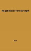 Negotiation from Strength