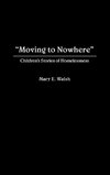 Moving to Nowhere