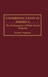 Undereducation in America