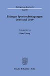 Erlanger Sportrechtstagungen 2018 und 2019.