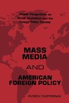 Mass Media and American Foreign Policy