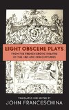 Eight Obscene Plays from the French Erotic Theatre of the 18th and 19th Centuries (hardback)