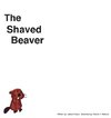 The Shaved Beaver