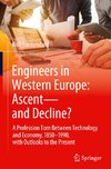 Engineers in Western Europe: Ascent-and Decline?