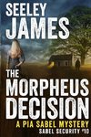 The Morpheus Decision