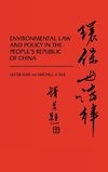 Environmental Law and Policy in the People's Republic of China.