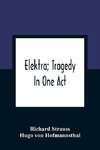 Elektra; Tragedy In One Act