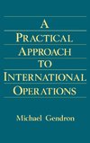 Practical Approach to International Operations
