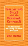 Forecasting Sales with the Personal Computer