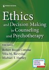 ETHICS AND DECISION-MAKING IN COUNSELING AND PSYCHOTHERAPY 5E