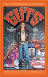 Guts-An Illustrated Novel
