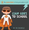 Liam Goes to School