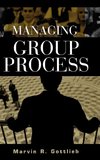 Managing Group Process