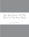 The Real Story Of The Man In The Iron Mask