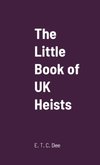 The Little Book of UK Heists