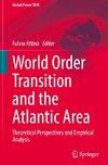 World Order Transition and the Atlantic Area