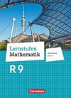 Lernstufen Mathematik 9. Jahrgangsstufe - Mittelschule Bayern - Schülerbuch