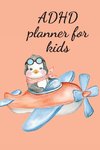 ADHD planner for kids