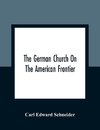 The German Church On The American Frontier
