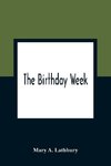 The Birthday Week