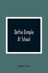 Dottie Dimple At School