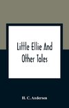 Little Ellie And Other Tales