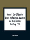 Vernon'S City Of London Street, Alphabetical, Business And Miscellaneous Directory 1922