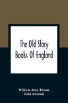 The Old Story Books Of England