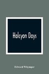 Halcyon Days