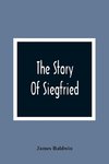 The Story Of Siegfried