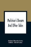 Melchior'S Dream