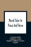 Moral Tales In Prose And Verse